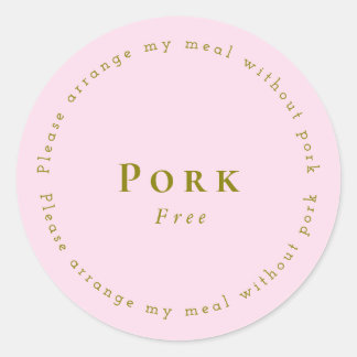 Pork-Free Request Sticker, Light pink Classic Round Sticker