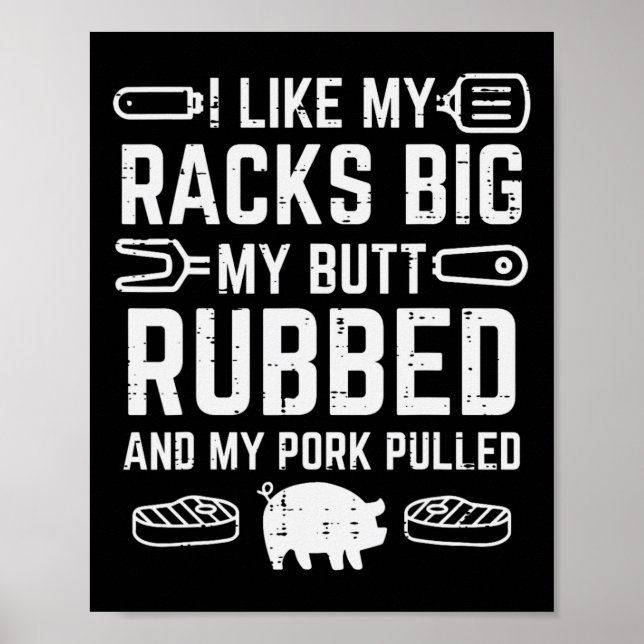 Pork Racks Big Rubbed Pulled Bbq Byrbecue Grilling Poster (Front)