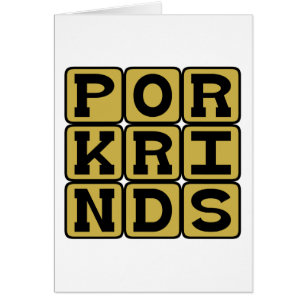 Pork Rinds, Pig Snack