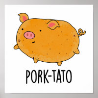 Pork-tato Funny Potato Pun 