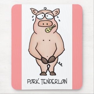 Pork Tenderloin Mousepad