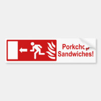 Porkchop Sandwiches Bumper Sticker