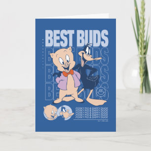 Porky Pig & DAFFY DUCK™ Best Buds Card