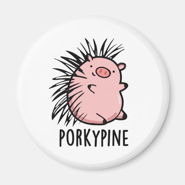 Porky-pine Funny Porcupine Pig Pun  Magnet (Front)