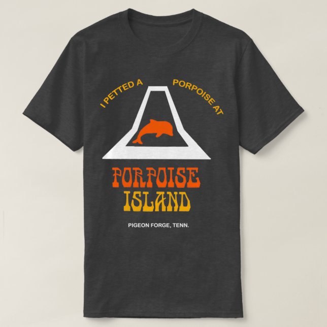 Porpoise Island T-Shirt (Design Front)