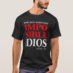 Porque nada hay imposible para Dios Vers culos Bib T-Shirt