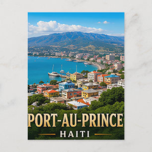 Port-au-Prince Caribbean Hills and Haitian Heritag Postcard