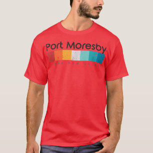 Port Moresby Papua New Guinea 84 T-Shirt
