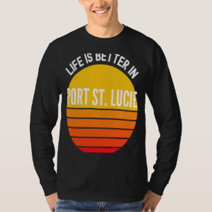 Port St Lucie in Port St Lucie T-Shirt