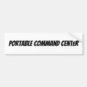 portable command centre bumper sticker
