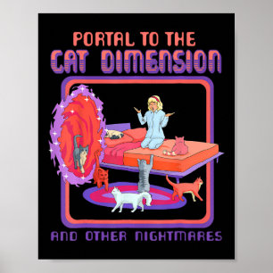 Portal To The Cat Dimension Funny Cat Kitten Lover Poster