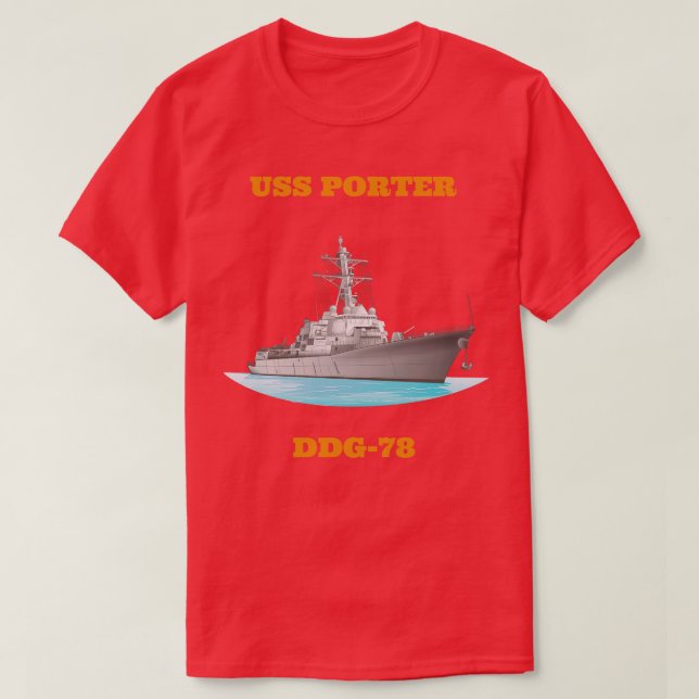 Porter DDG78 Destroyer Ship T-Shirt (Design Front)