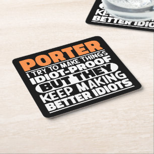 Porter I Try To Make Things Funny Sayings Porter Square Paper Coaster