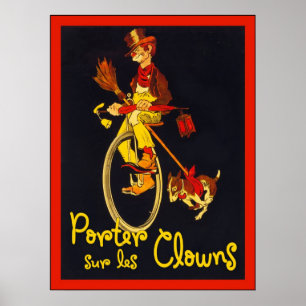 Porter Sur Les Clowns ~ Vintage Circus Poster
