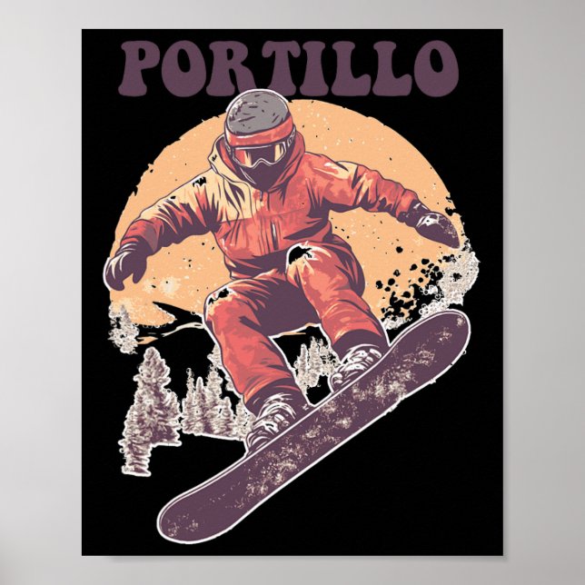 Portillo Chile Retro Snowboard  Poster (Front)