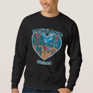 Portland In Oregon Travel Souvenir Heart Sweatshirt