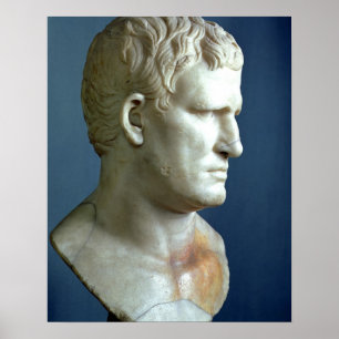 Portrait bust of Agrippa (63-12 BC) Roman (marble) Poster