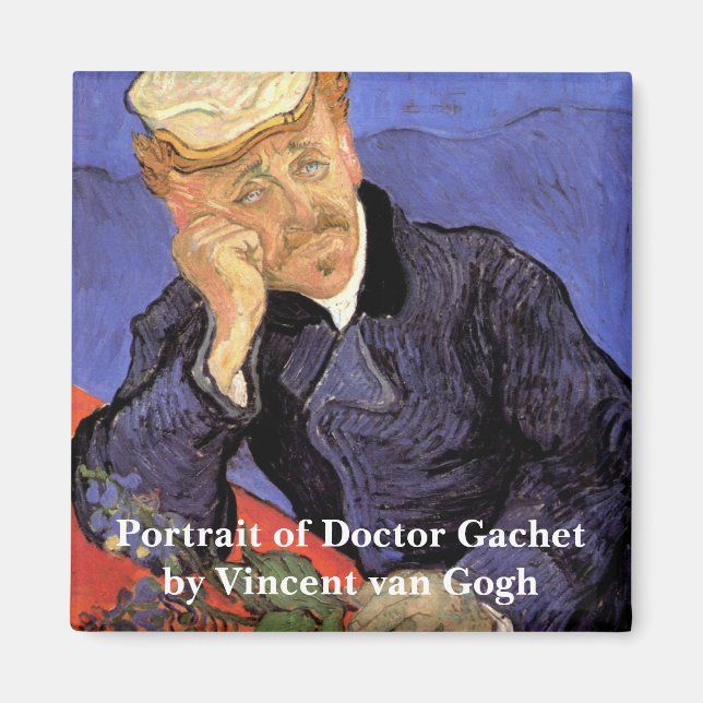 Portrait of Doctor Gachet by Vincent van Gogh Magnet (Front)