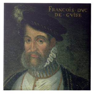 Portrait of Francois, 2nd Duke Guise (1519-63) Fre Ceramic Tile