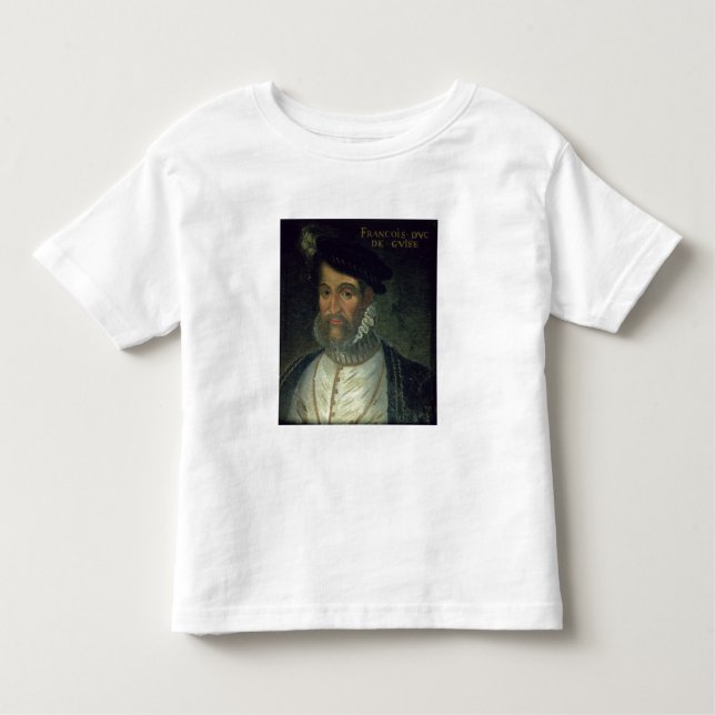 Portrait of Francois, 2nd Duke Guise (1519-63) Fre Toddler T-Shirt (Front)
