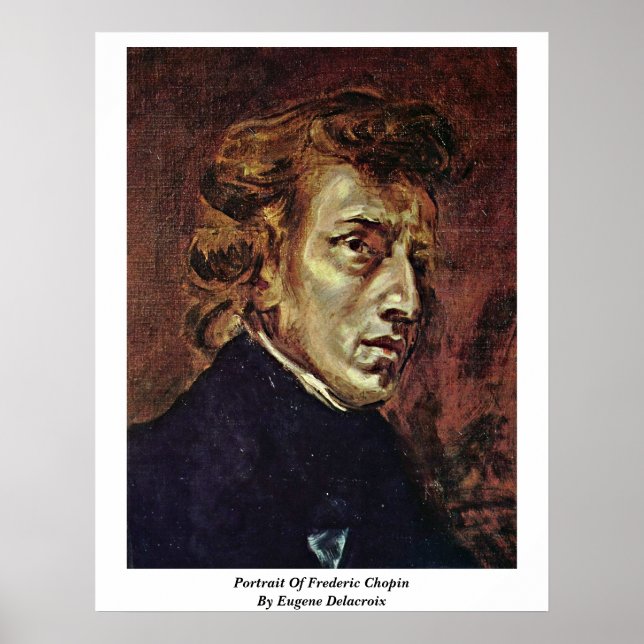 Portrait Of Frederic Chopin By Eugene Delacroix Poster (Front)