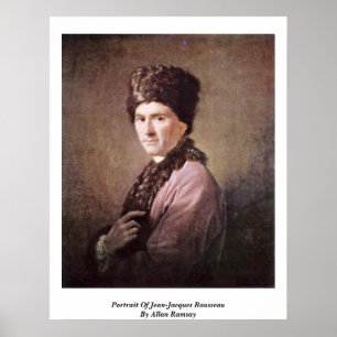 Portrait Of Jean-Jacques Rousseau By Allan Ramsay Poster