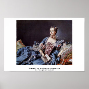 Portrait Of Madame De Pompadour Poster
