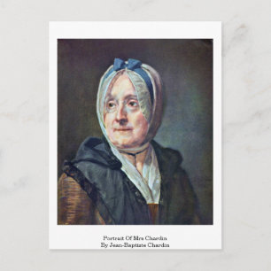 Portrait Of Mrs Chardin By Jean-Baptiste Chardin Postcard