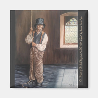'Portrait of The Bell Ringer at the Welsh Chapel' Magnet
