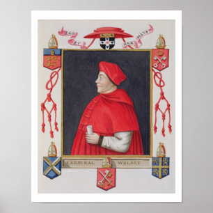 Portrait of Thomas Wolsey (c.1475-1530) Cardinal a Poster