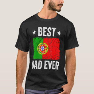 Portugal  For Men Portuguese Best Dad Ever T-Shirt