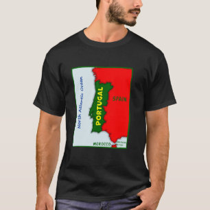Portugal Map in flag colours. Surrounding countrie T-Shirt