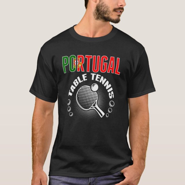 Portugal Table Tennis     Support Portuguese Ping  T-Shirt (Front)