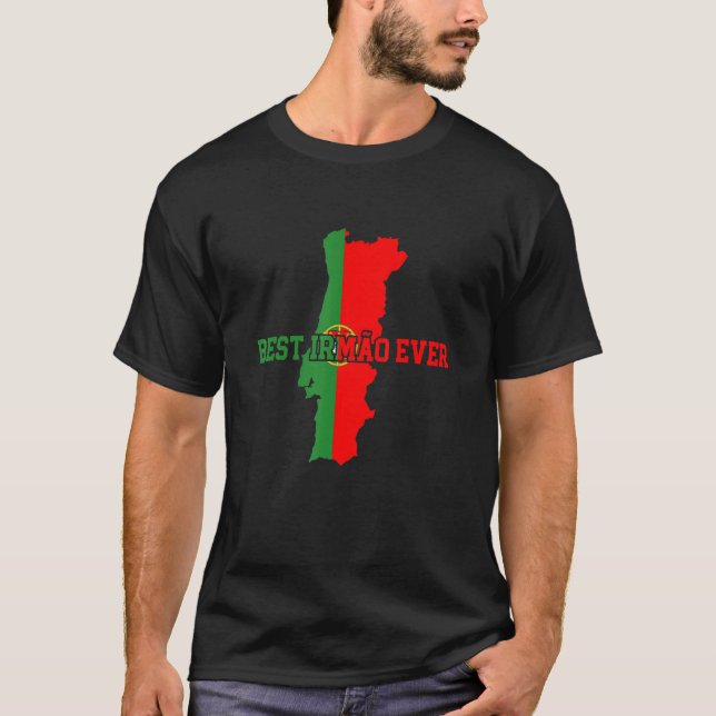 Portuguese Best Irmão Ever Portugal Flag T-Shirt (Front)