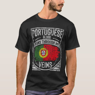 Portuguese Blood Runs Through My Veins T-Shirt