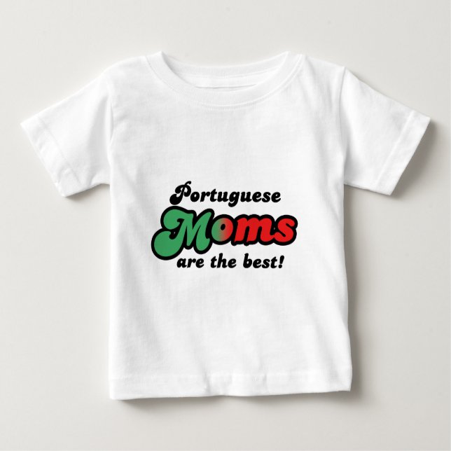 Portuguese Moms Baby T-Shirt (Front)