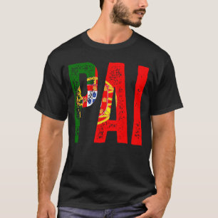 Portuguese Pai Sports Lover Portugal friend friend T-Shirt