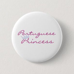 Portuguese Princess 6 Cm Round Badge