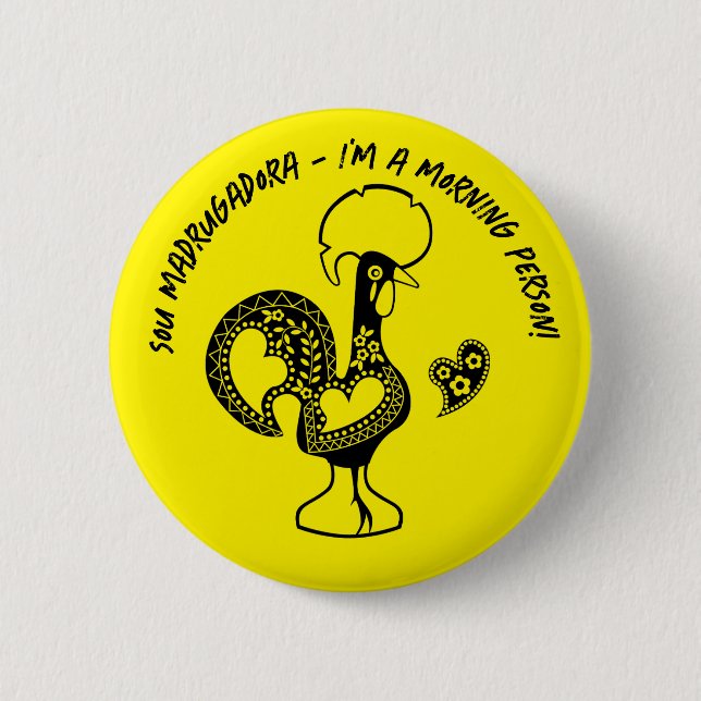 Portuguese Rooster Early Riser Modern Silhouette 6 Cm Round Badge (Front)