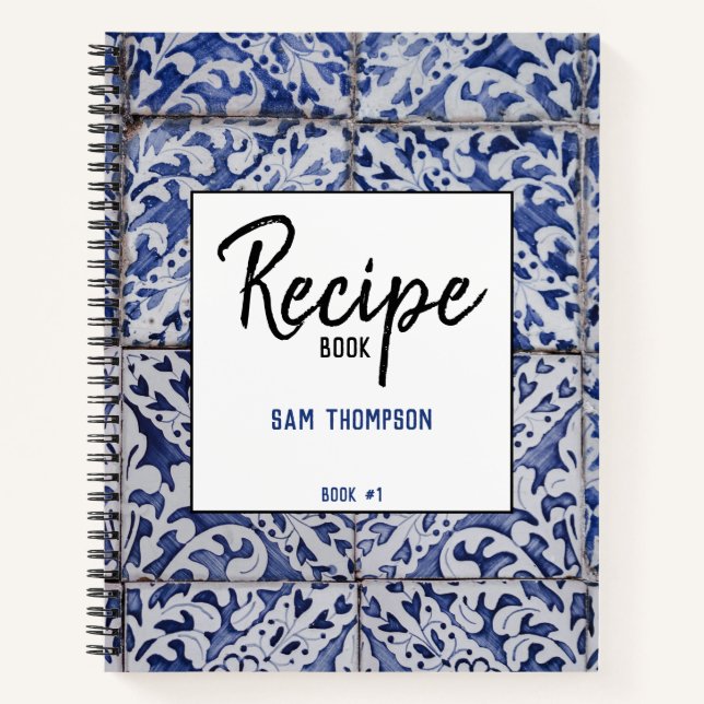 Portuguese Tiles - Floral Recipe Blank Cookbook Notebook (Front)