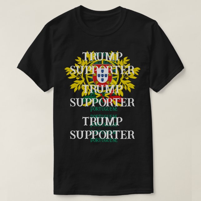 Portuguese Trump supporter T-Shirt (Design Front)