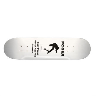 Poser Skateboard 5