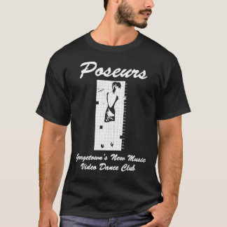 Poseurs, Georgetown&39;s New Music Video Dance T-Shirt