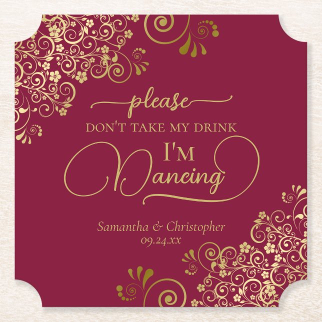 Posh Burgundy & Gold Don't Take My Drink Wedding Paper Coaster (Front)