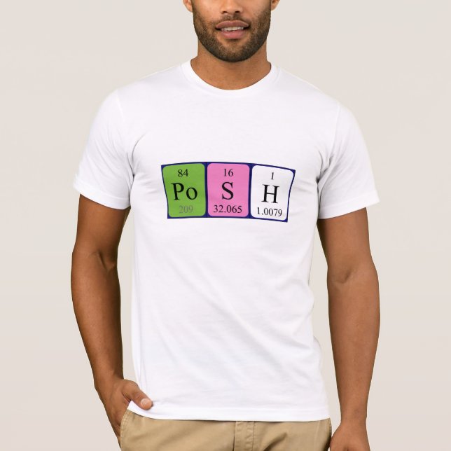 Posh periodic table name shirt (Front)