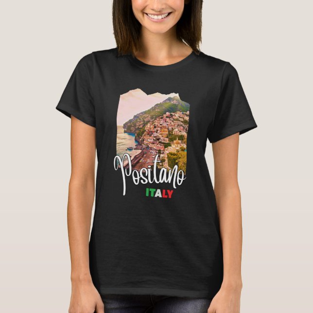 Positano Amalfi Coast  1 T-Shirt (Front)