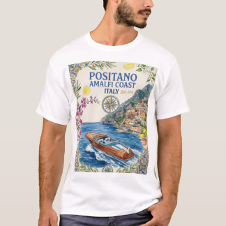 Positano Amalfi Coast Italy Wooden Boat Amalfi Shi T-Shirt