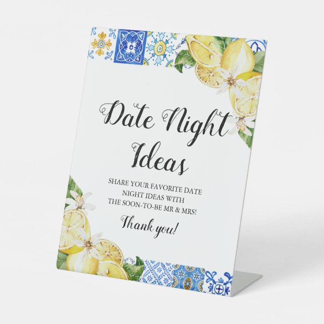 Positano Blue Tile Lemon Date Night Ideas Sign (Front)