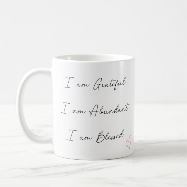 Positive Affirmation Coffee Mug (Left)