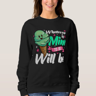 Positive Affirmation Mint Ice Cream Sweatshirt